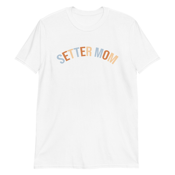 Setter Mom T-Shirt